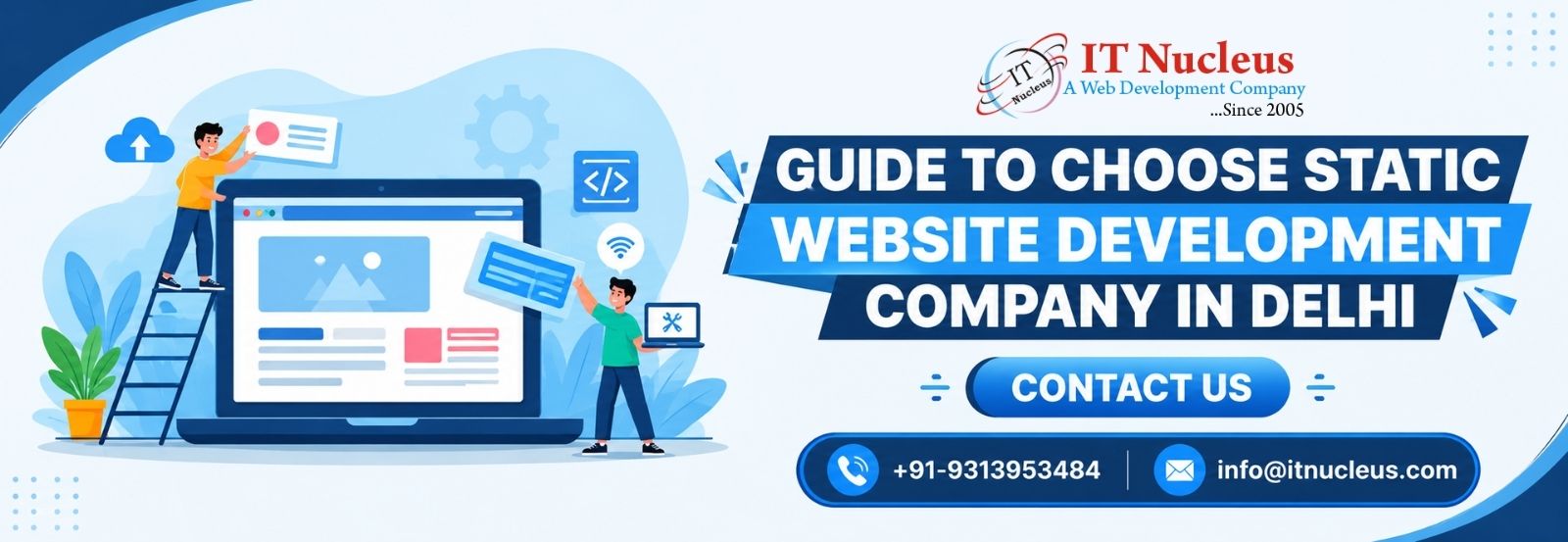 Guide to Choose Static Website Development Company in Delhi