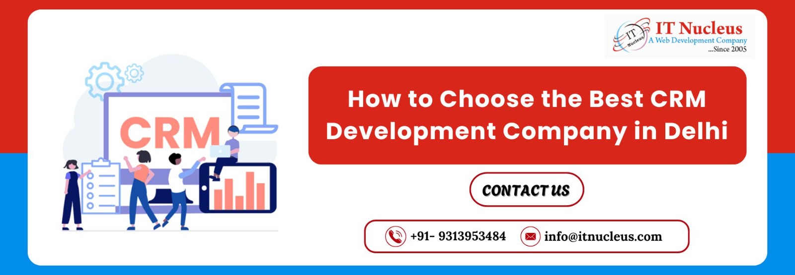 How to Choose the Best CRM Development Company in Delhi