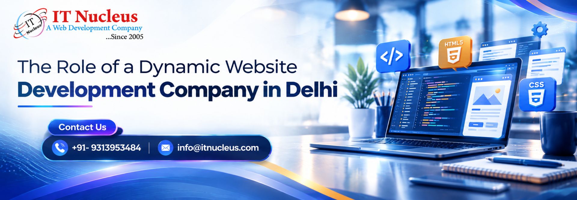 The Role of a Dynamic Website Development Company in Delhi