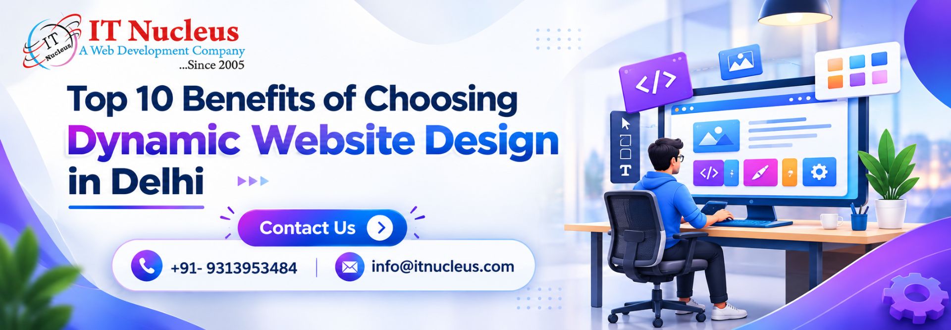 Top 10 Benefits of Choosing Dynamic Website Design in Delhi