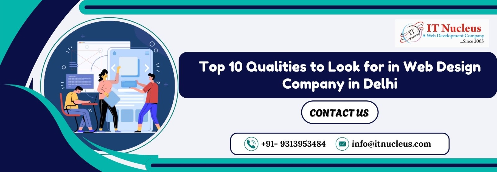 Top 10 Qualities to Look for in Web Design Company in Delhi