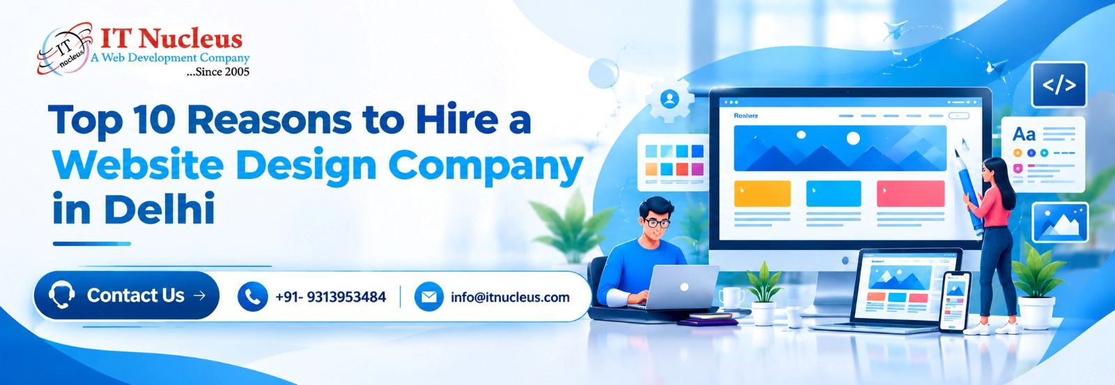 Top 10 Reasons to Hire a Website Design Company in Delhi